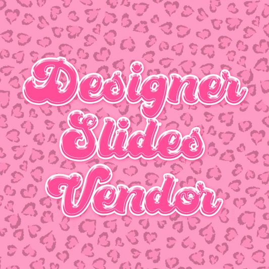 Designer Slides Vendor